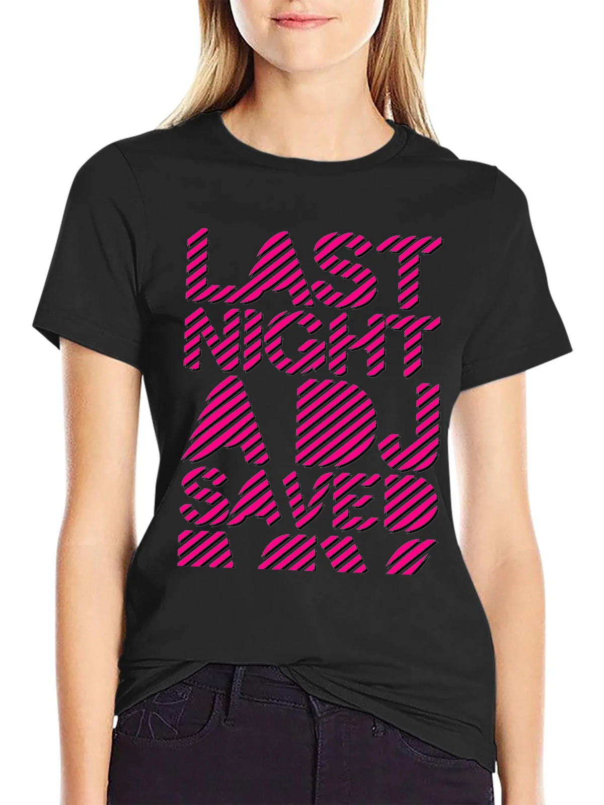 Last Night A DJ Saved My Life Graphic Tee product image 2