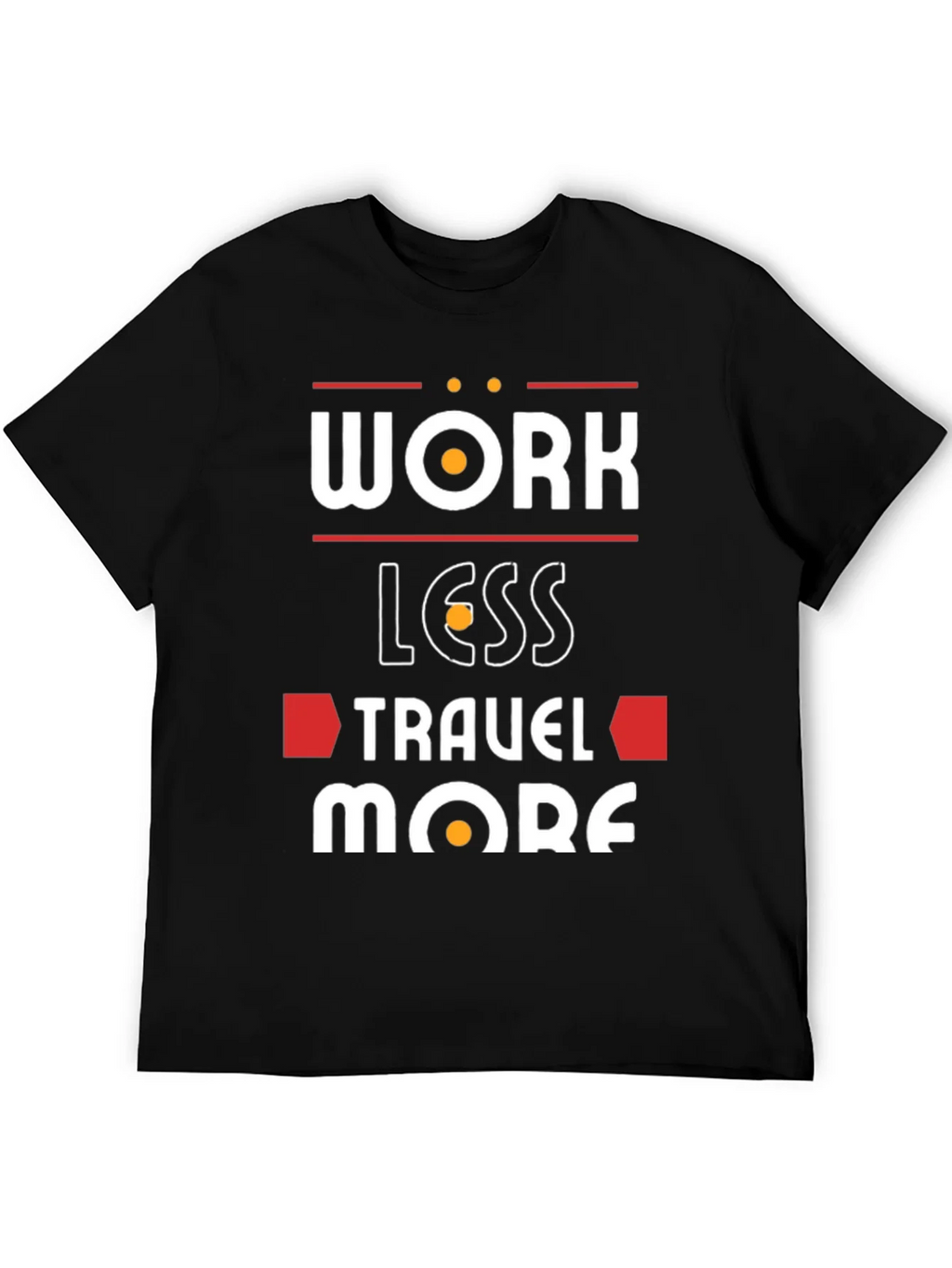Work Less Travel More Graphic T-Shirt product image 4