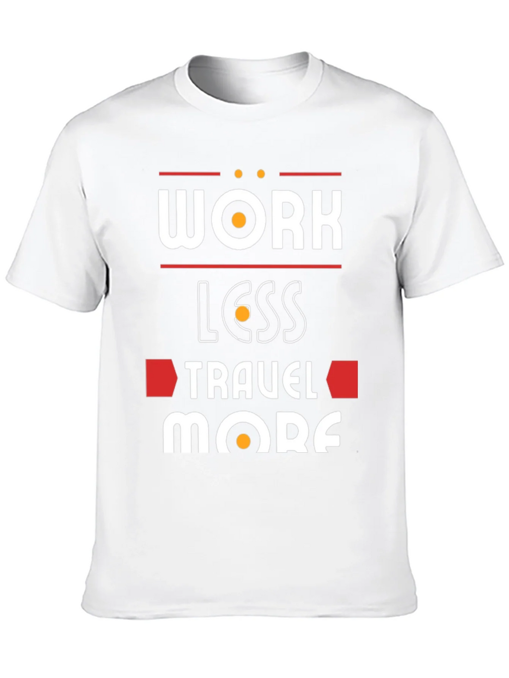 Work Less Travel More Graphic T-Shirt product image 7