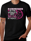 Hairdresser Mom Graphic T-Shirt - Mothers Day Gift product image 1