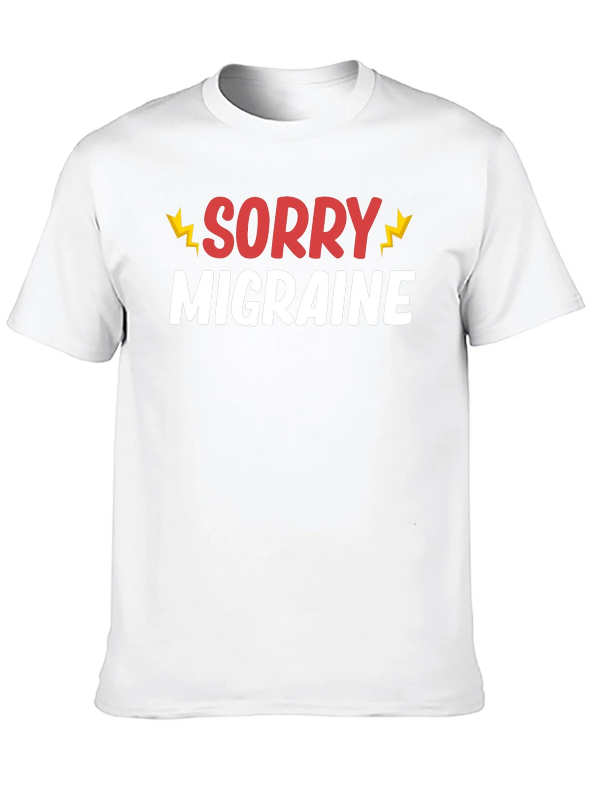 Sorry Migraine Funny T-Shirt - Novelty Graphic Tee product image 9