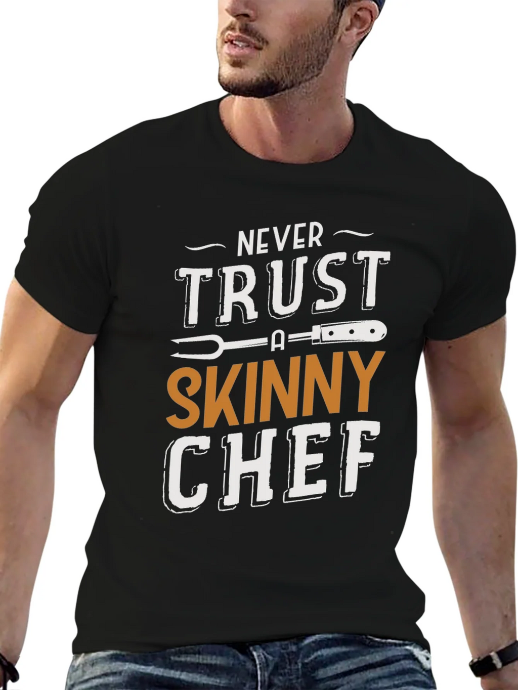 Never Trust a Skinny Chef T-Shirt product image 6