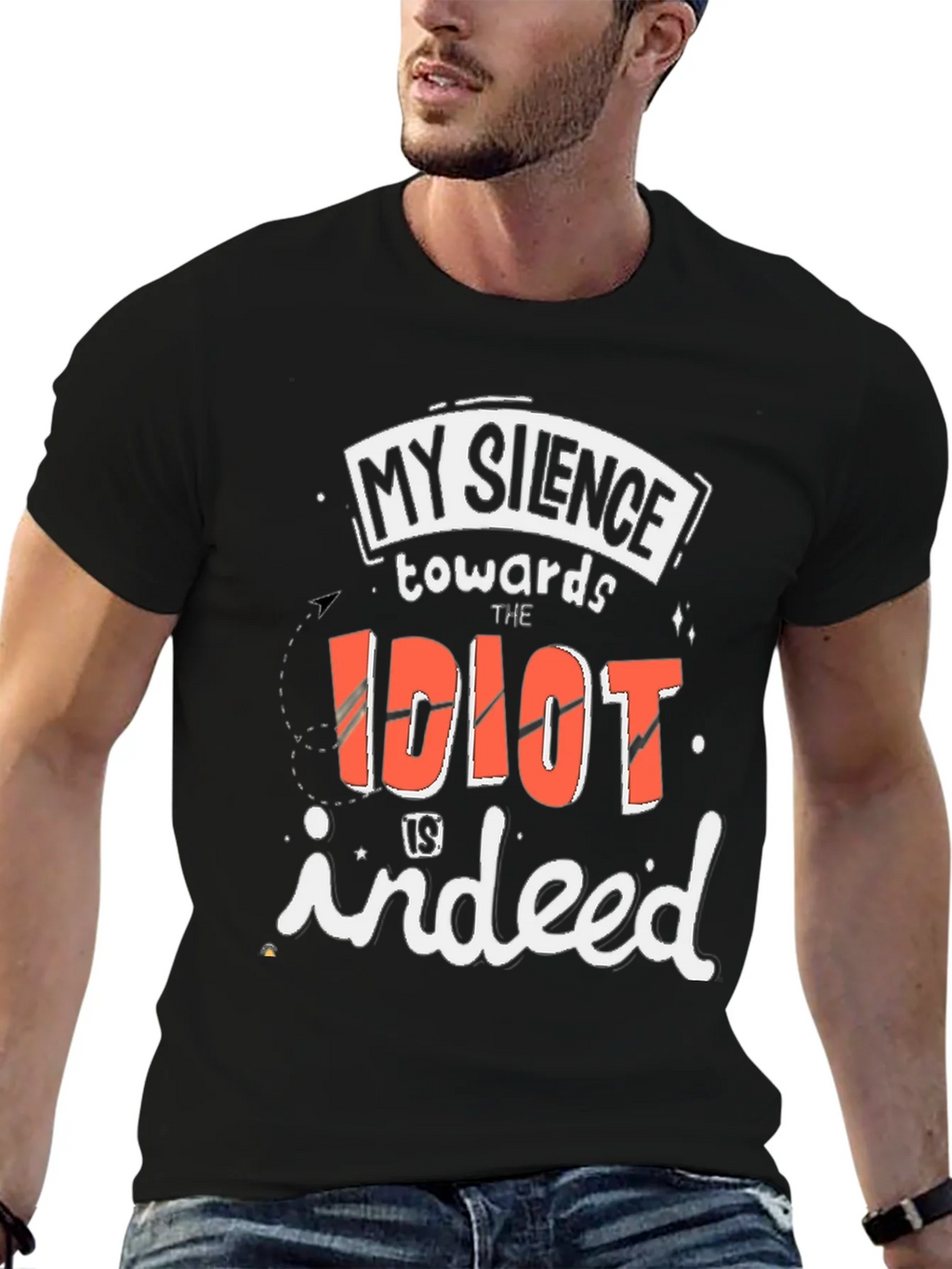 My Silence Towards the Idiot T-Shirt product image 5