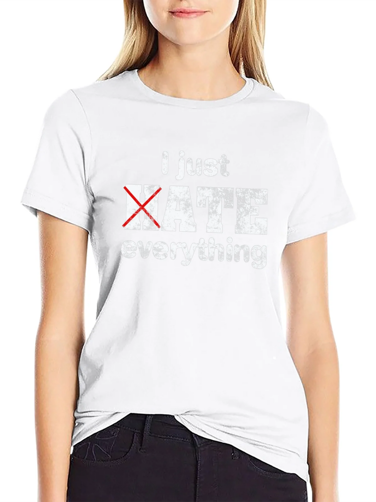 I Just Hate Everything Funny Graphic T-Shirt product image 8