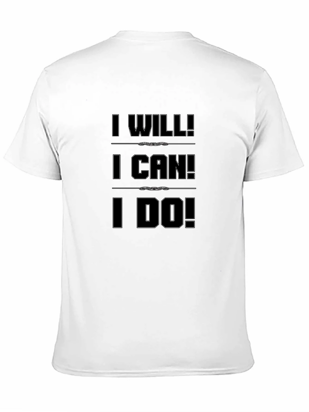 Motivational I Will I Can I Do Black T-Shirt product image 7