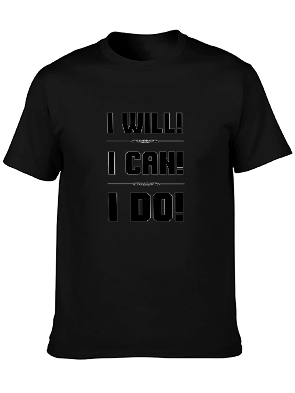 Motivational I Will I Can I Do Black T-Shirt product image 2