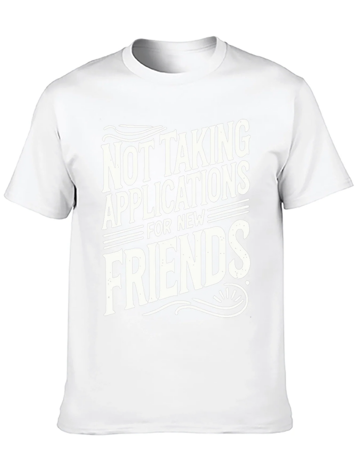Not Taking Applications T-Shirt product image 9