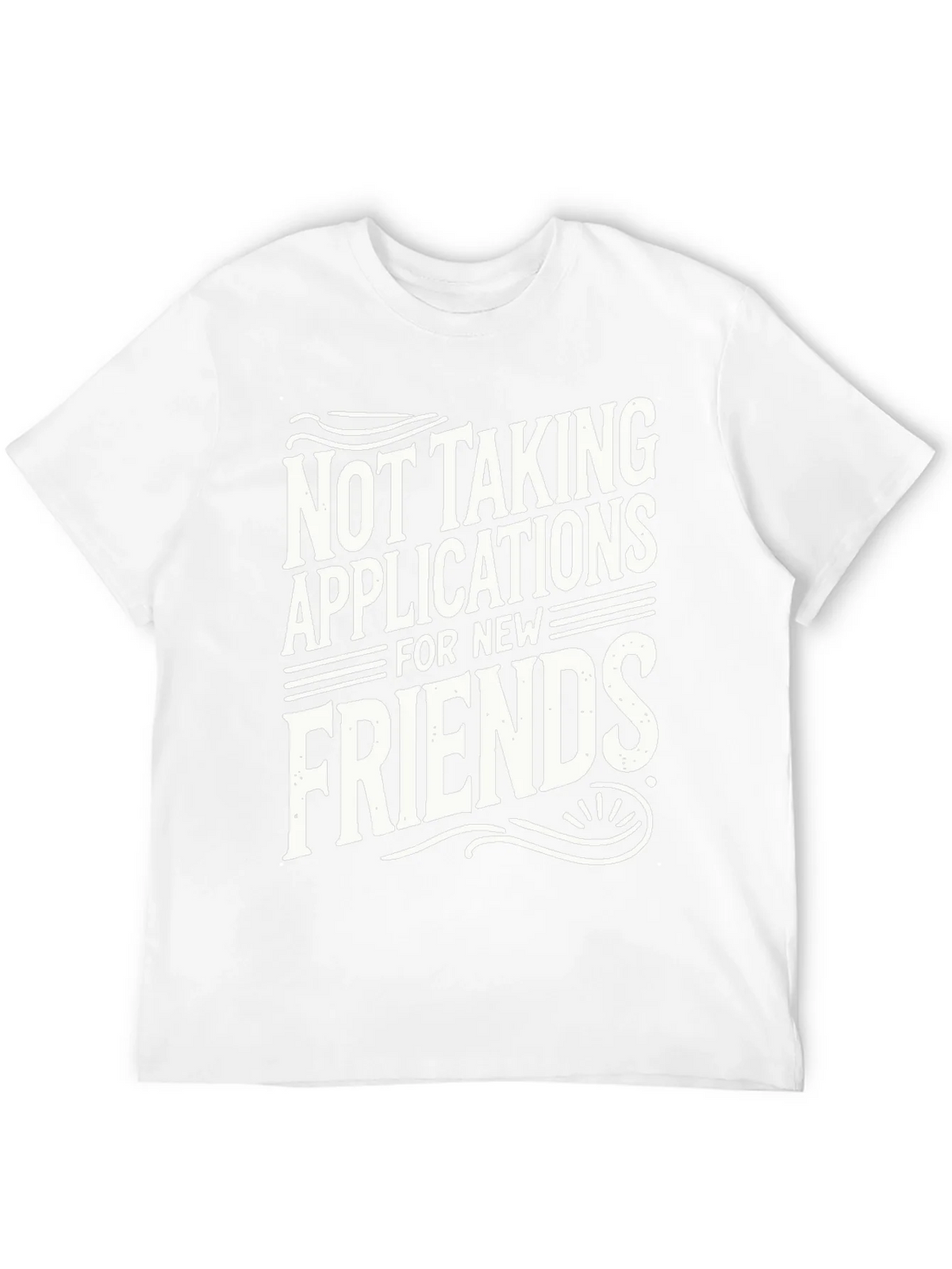 Not Taking Applications T-Shirt product image 11