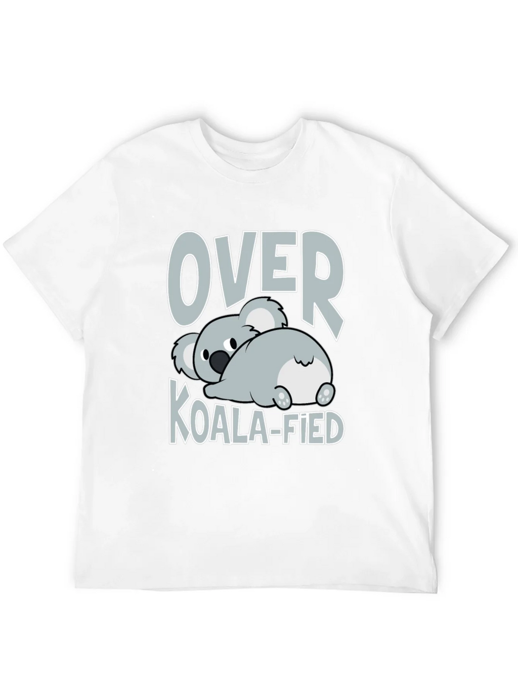 Over Koala-fied T-Shirt - Funny Graphic Tee product image 11