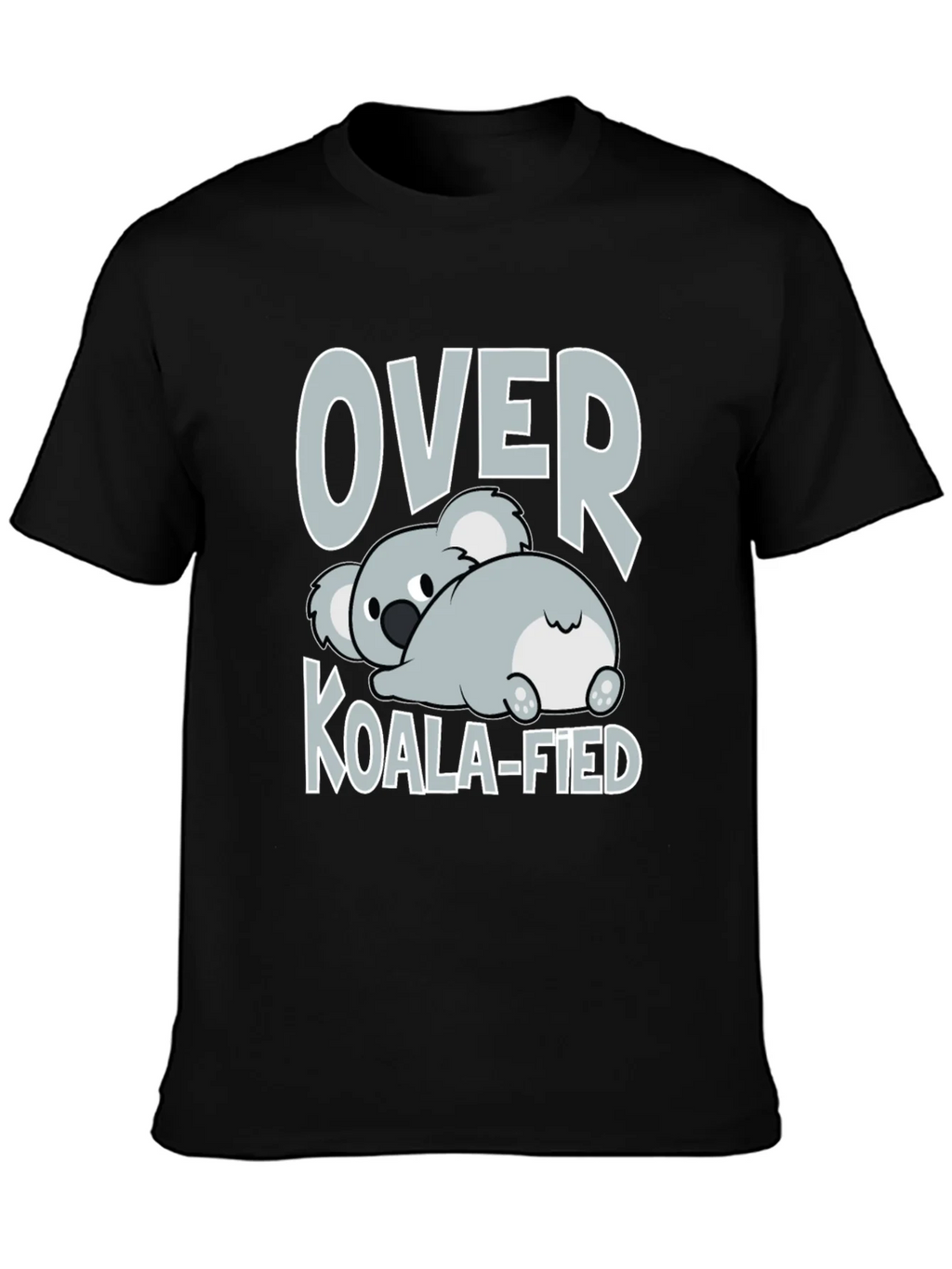 Over Koala-fied T-Shirt - Funny Graphic Tee product image 3