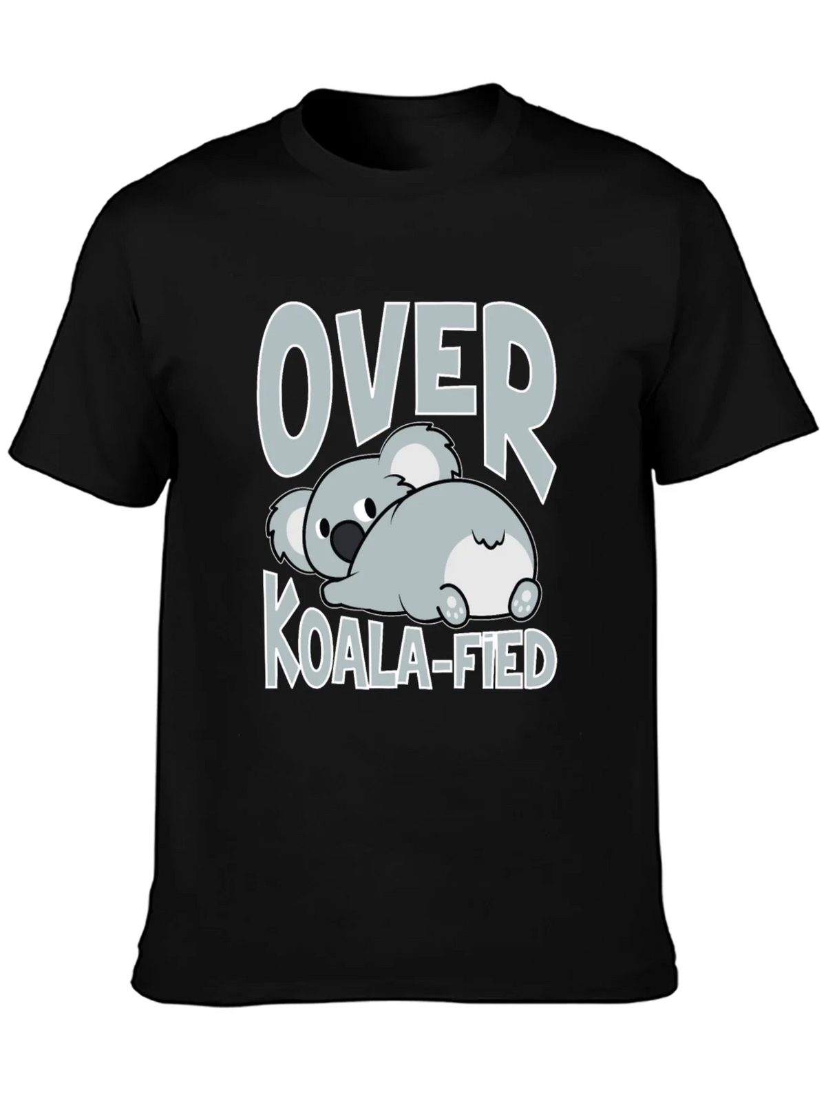 Over Koala-fied T-Shirt - Funny Graphic Tee product image 3