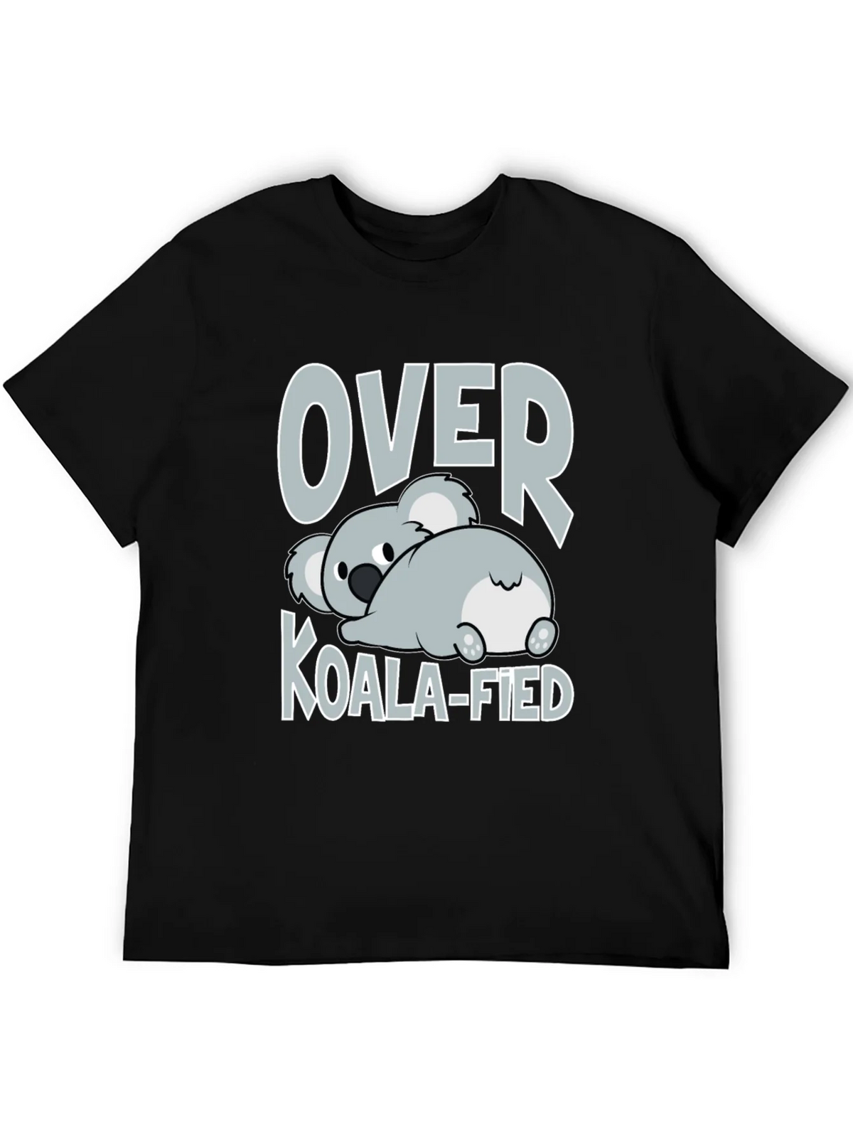 Over Koala-fied T-Shirt - Funny Graphic Tee product image 5