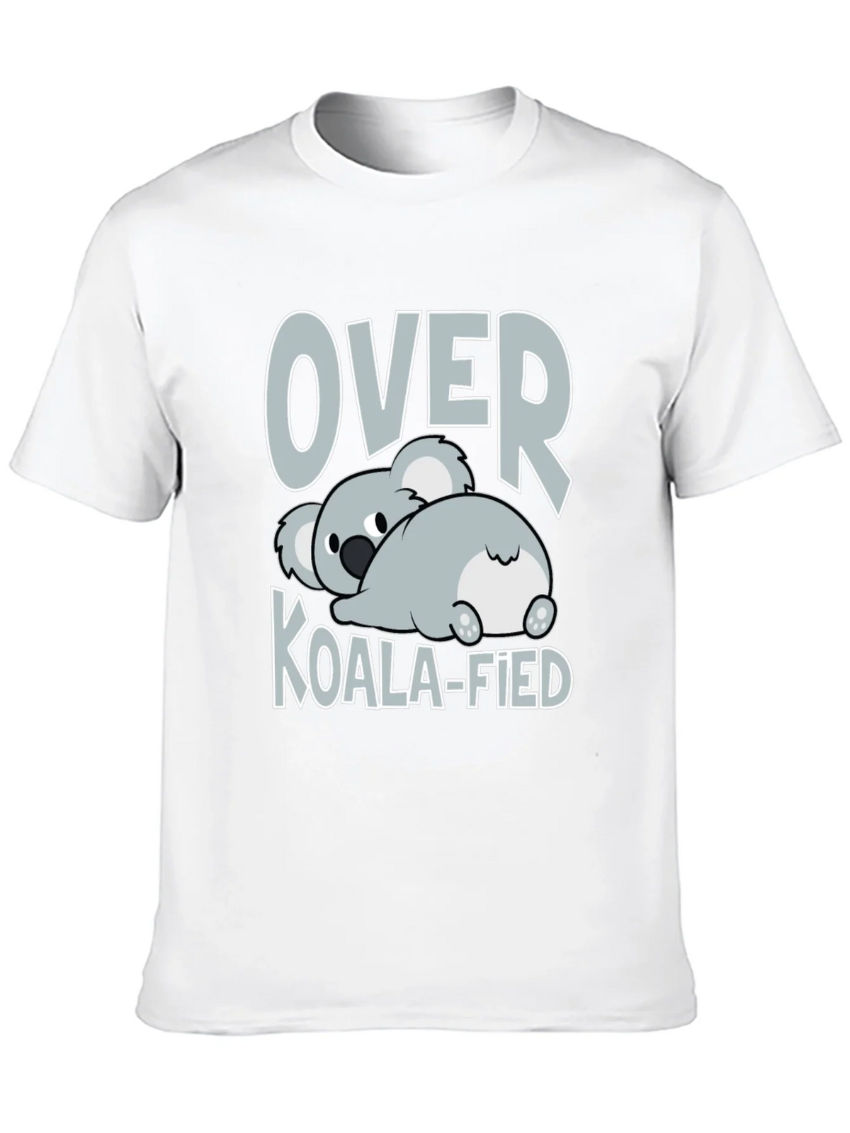 Over Koala-fied T-Shirt - Funny Graphic Tee product image 9