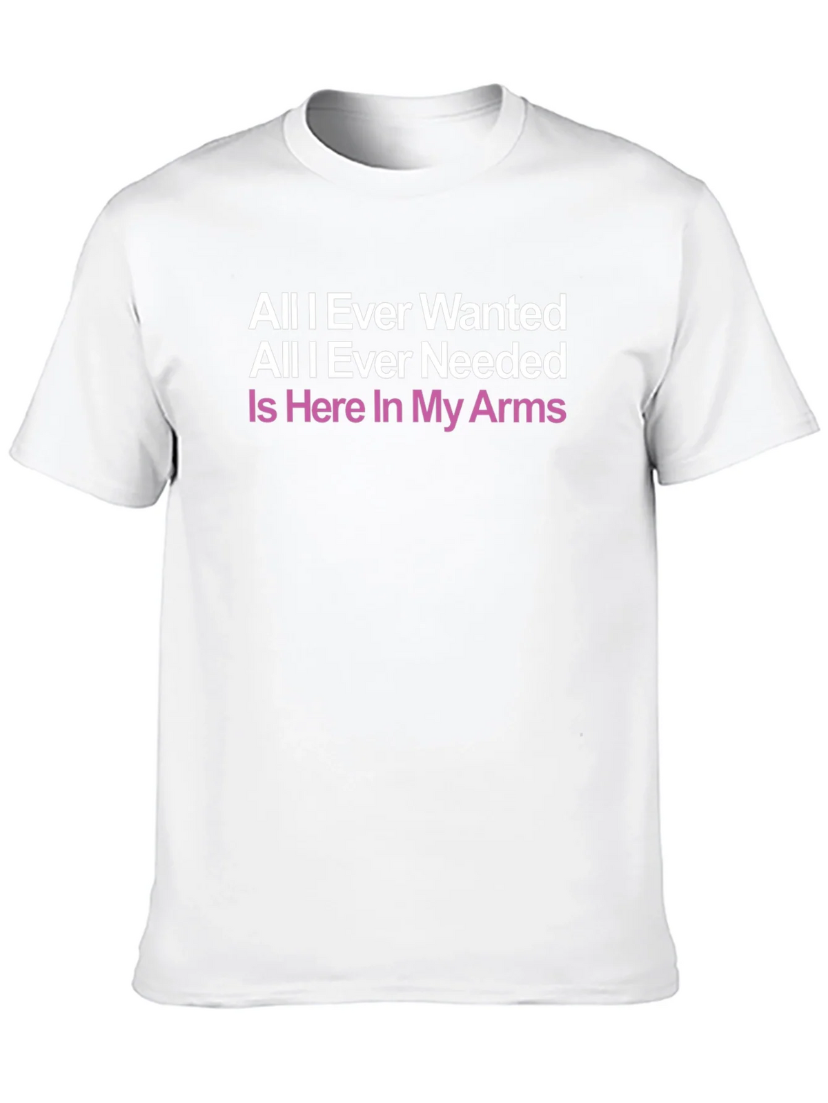 All I Ever Wanted T-Shirt product image 4