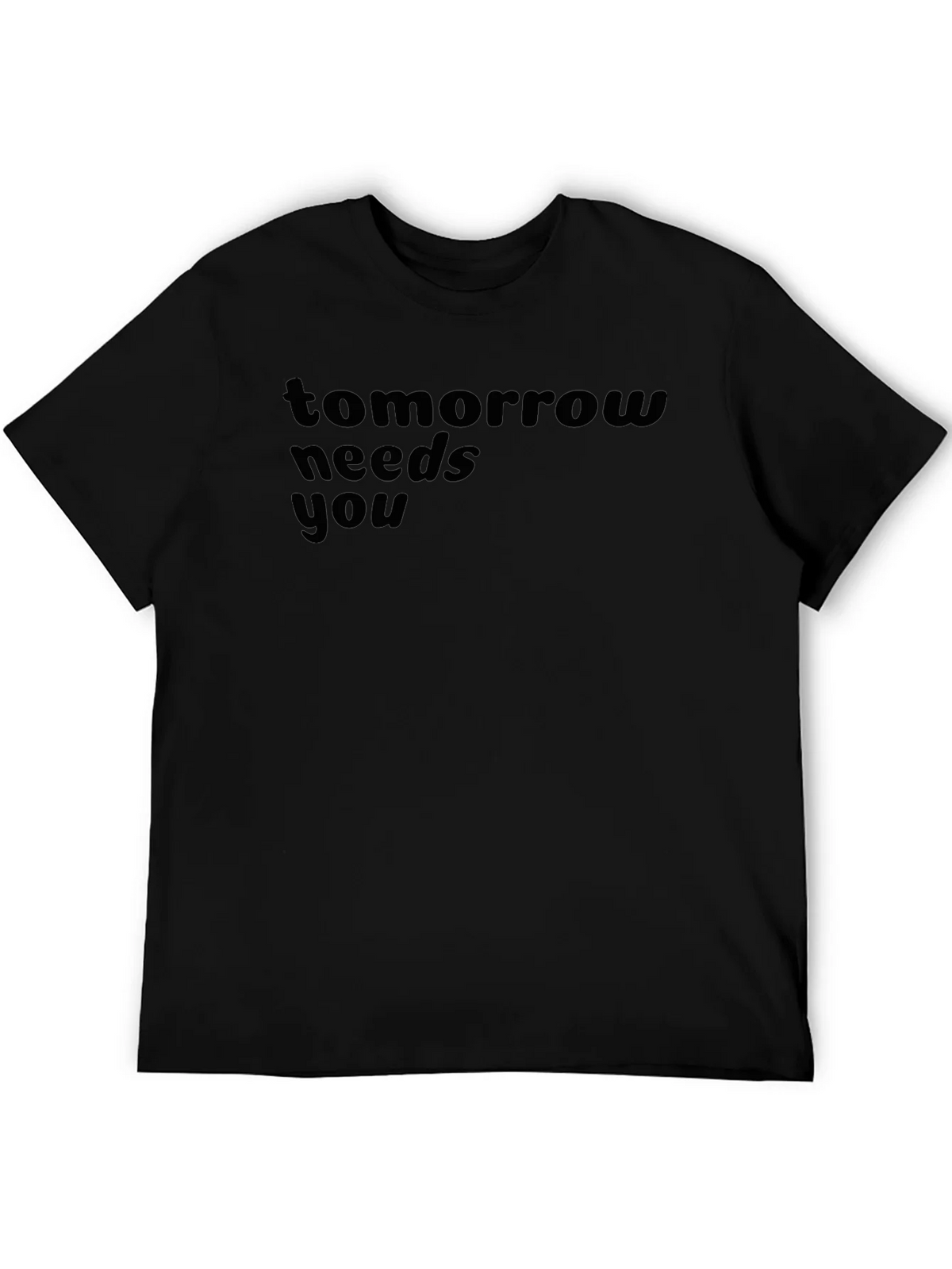 Tomorrow Needs You T-Shirt - Inspiring Graphic Tee product image 5