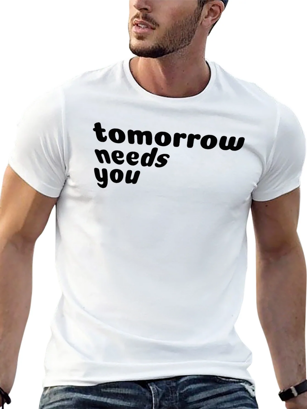 Tomorrow Needs You T-Shirt - Inspiring Graphic Tee product image 12