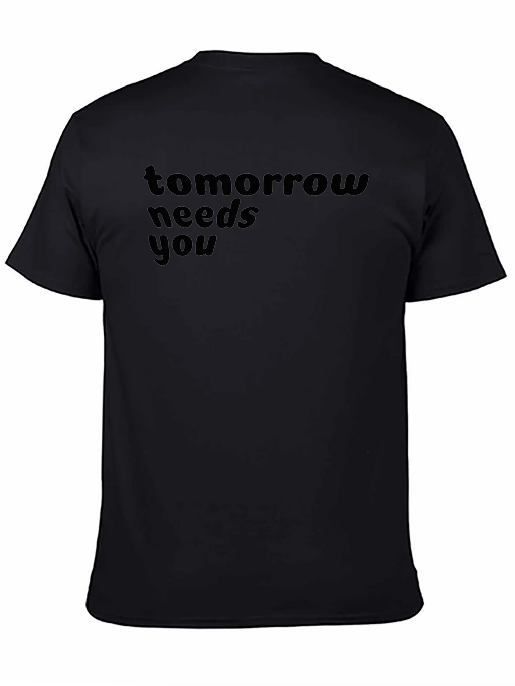 Tomorrow Needs You T-Shirt - Inspiring Graphic Tee product image 4