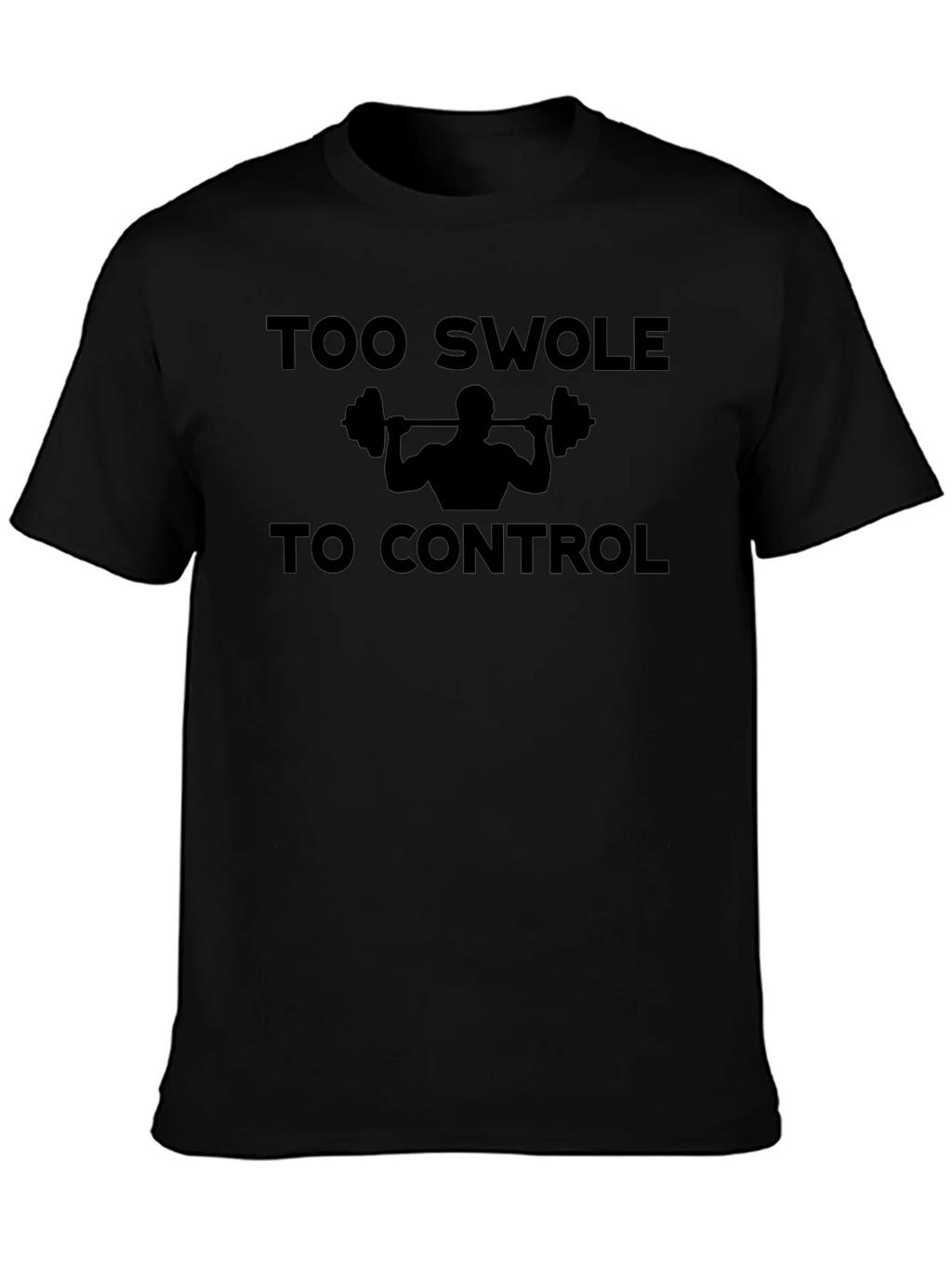 Too Swole To Control Funny Gym Workout T-Shirt product image 2