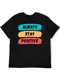 Always Stay Positive Graphic Tee product image 1