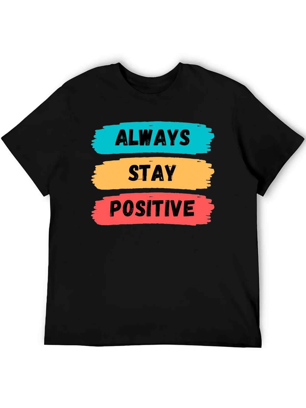 Always Stay Positive Graphic Tee product image 1
