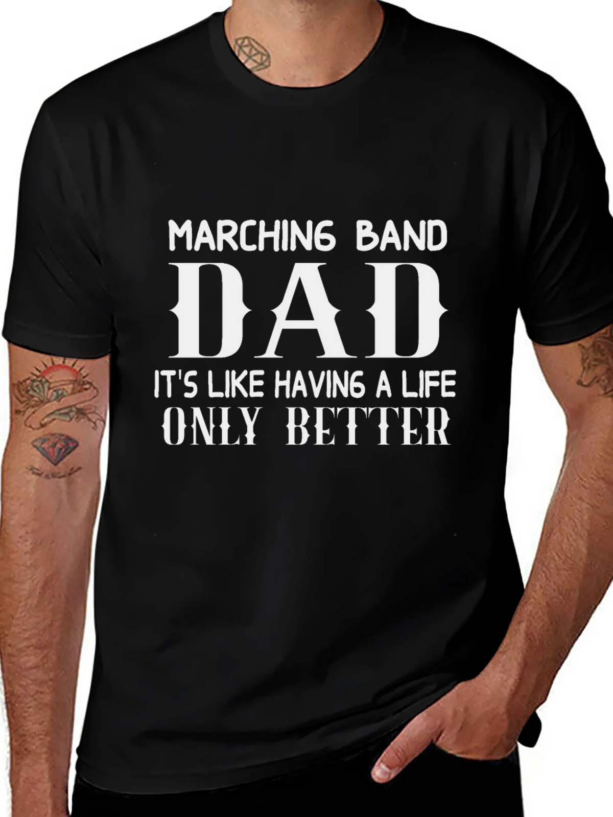 Marching Band Dad T-Shirt - A Life Only Better! product image 1