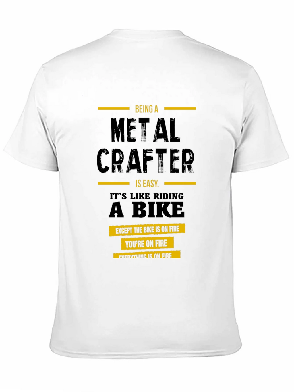 Metal Crafter T-Shirt: Riding a Bike on Fire product image 10