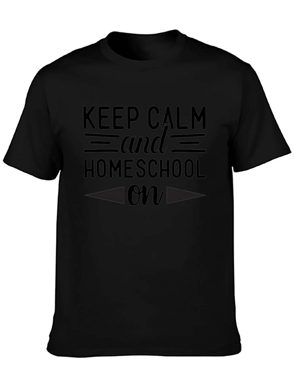 Keep Calm and Homeschool On T-Shirt product image 3
