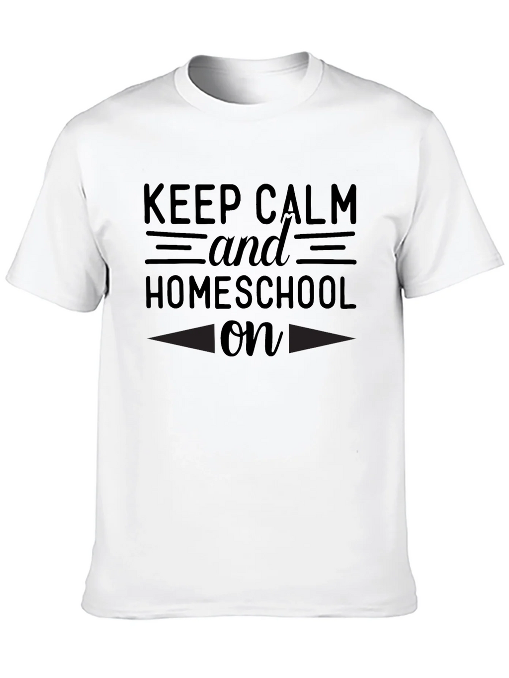 Keep Calm and Homeschool On T-Shirt product image 9