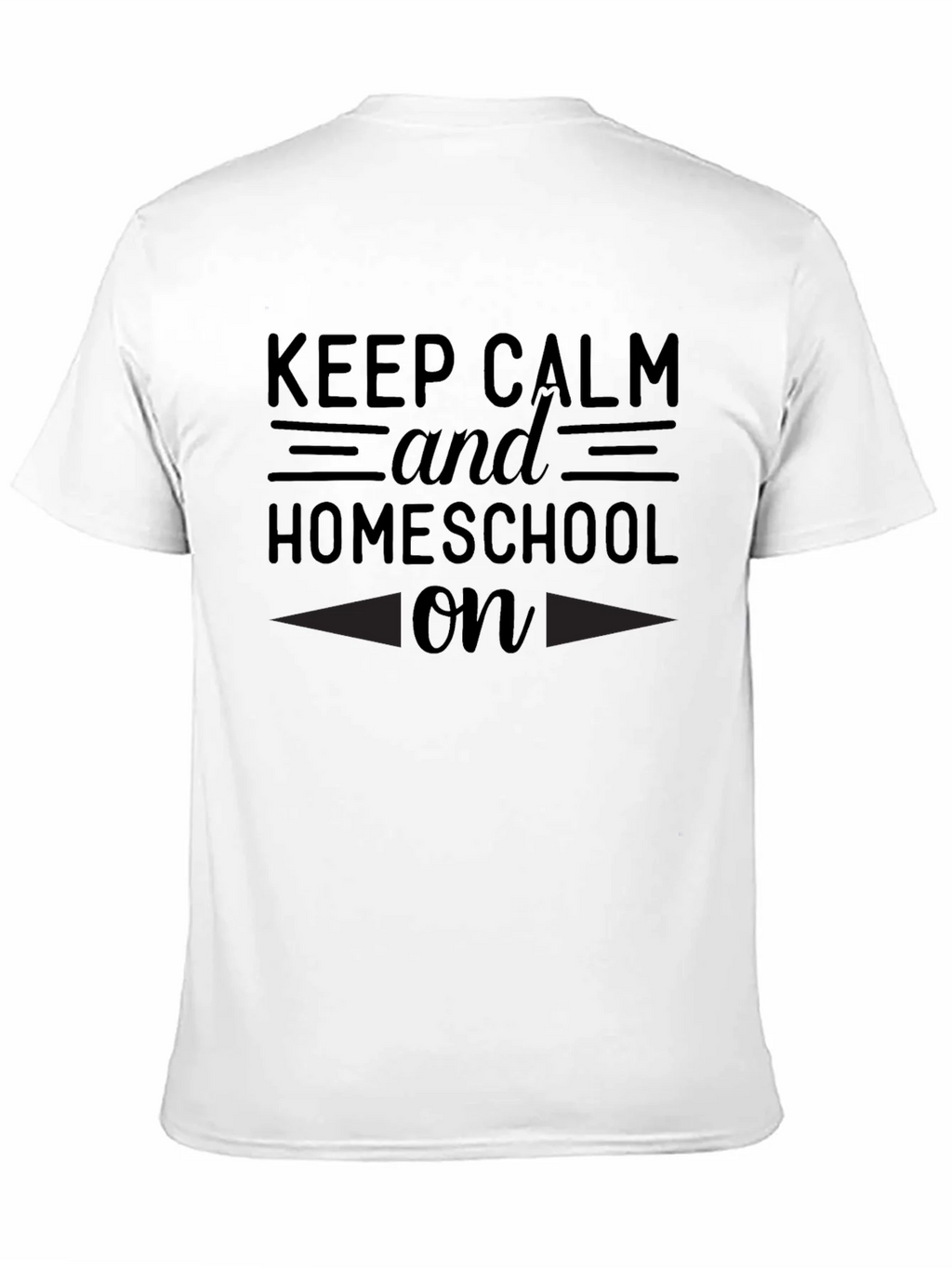 Keep Calm and Homeschool On T-Shirt product image 10