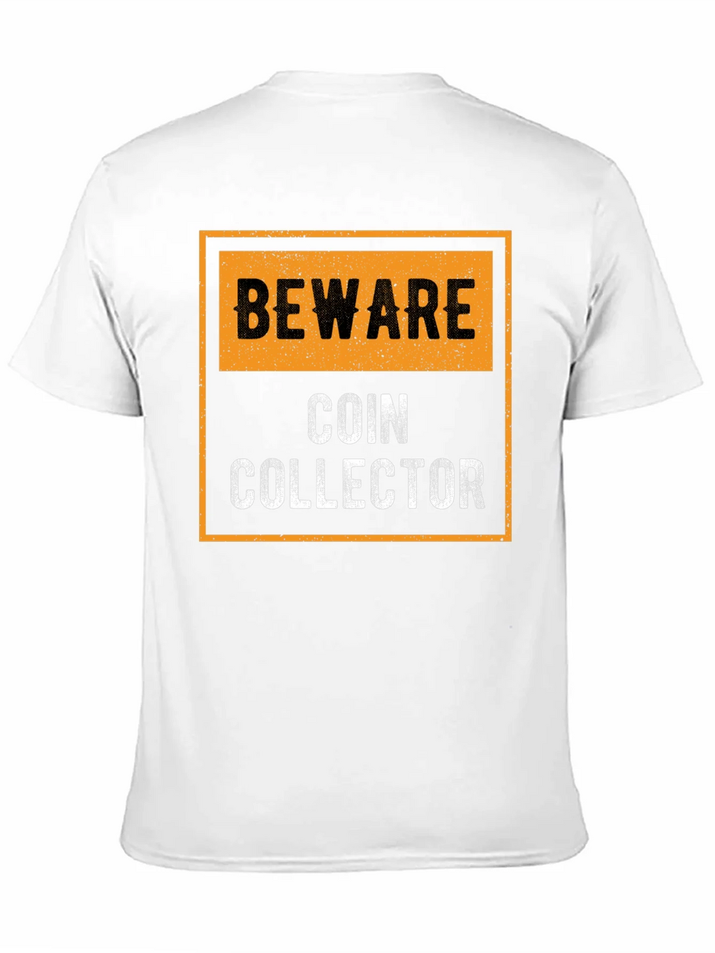 Beware Coin Collector Black Graphic T-Shirt product image 5
