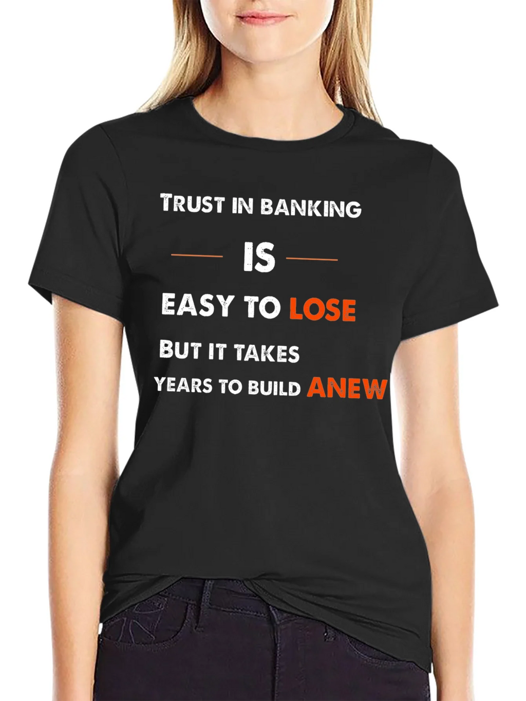 Trust in Banking T-Shirt: Easy to Lose Years to Build product image 2