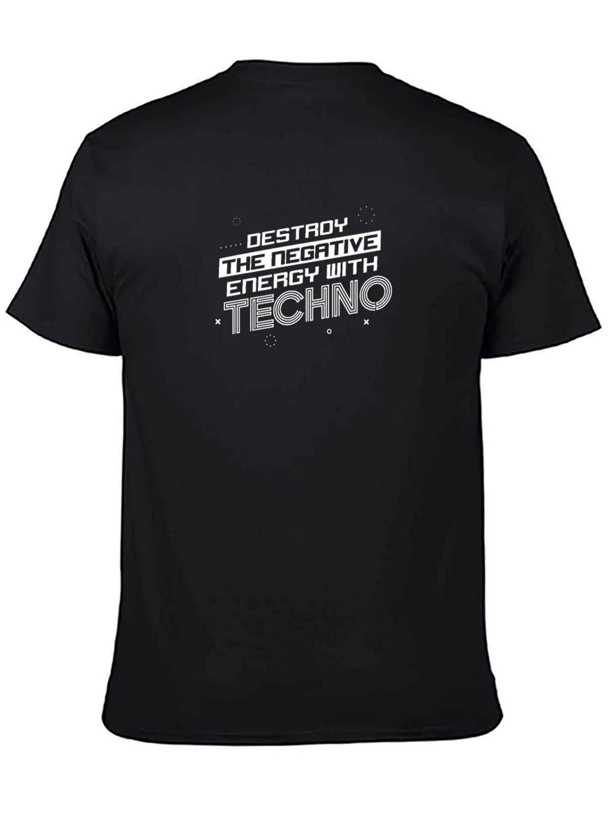 Destroy Negative Energy Techno T-Shirt product image 4