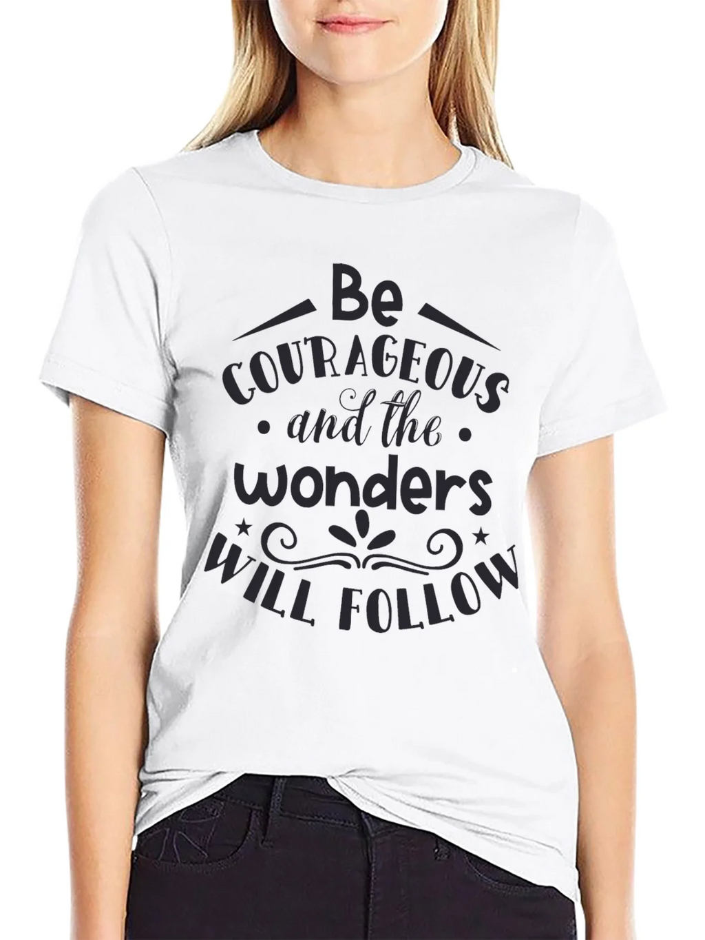 Be Courageous Graphic T-Shirt - Inspiring Quote Tee product image 8