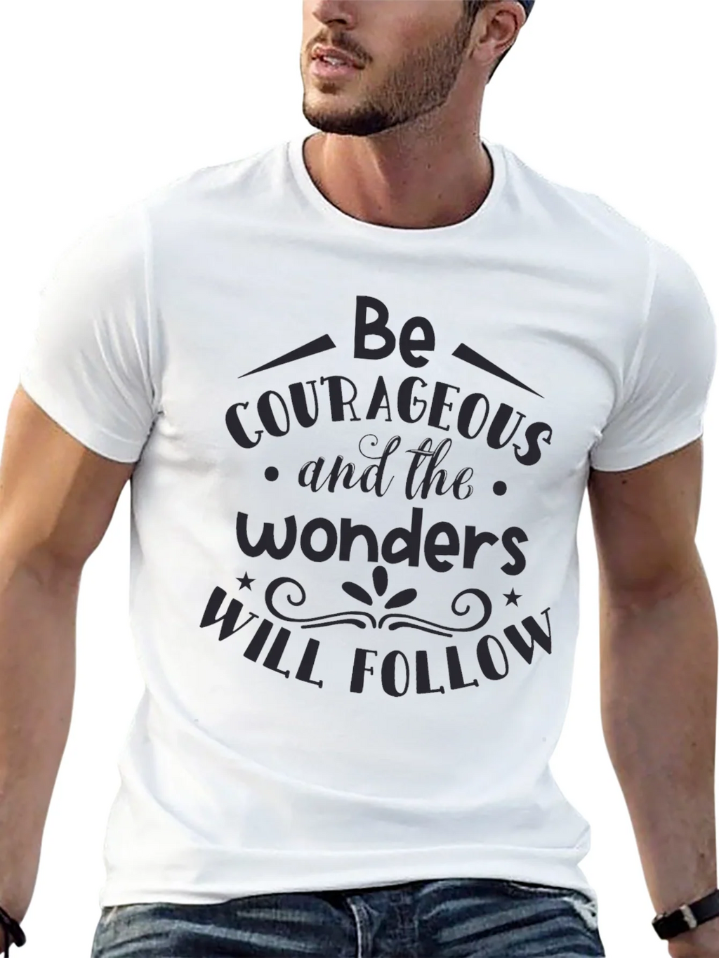 Be Courageous Graphic T-Shirt - Inspiring Quote Tee product image 12