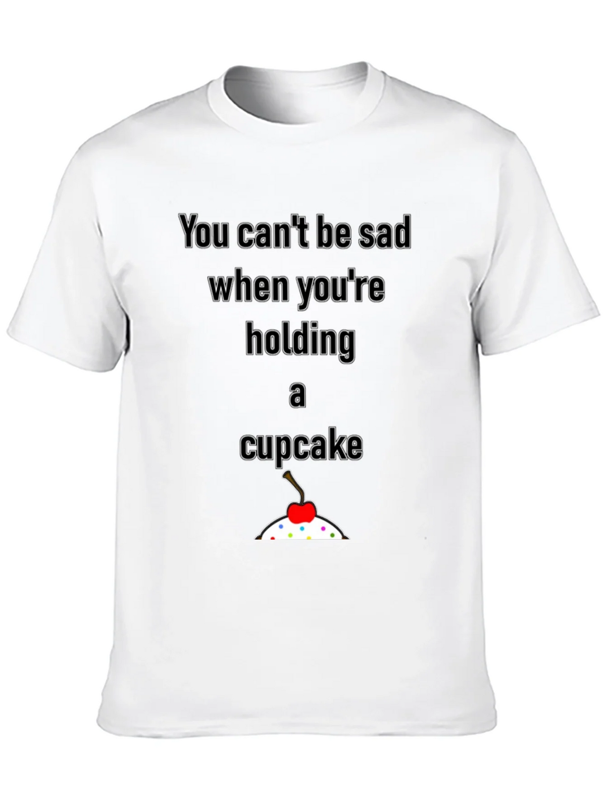 Cupcake Lover T-Shirt - Funny Saying product image 7