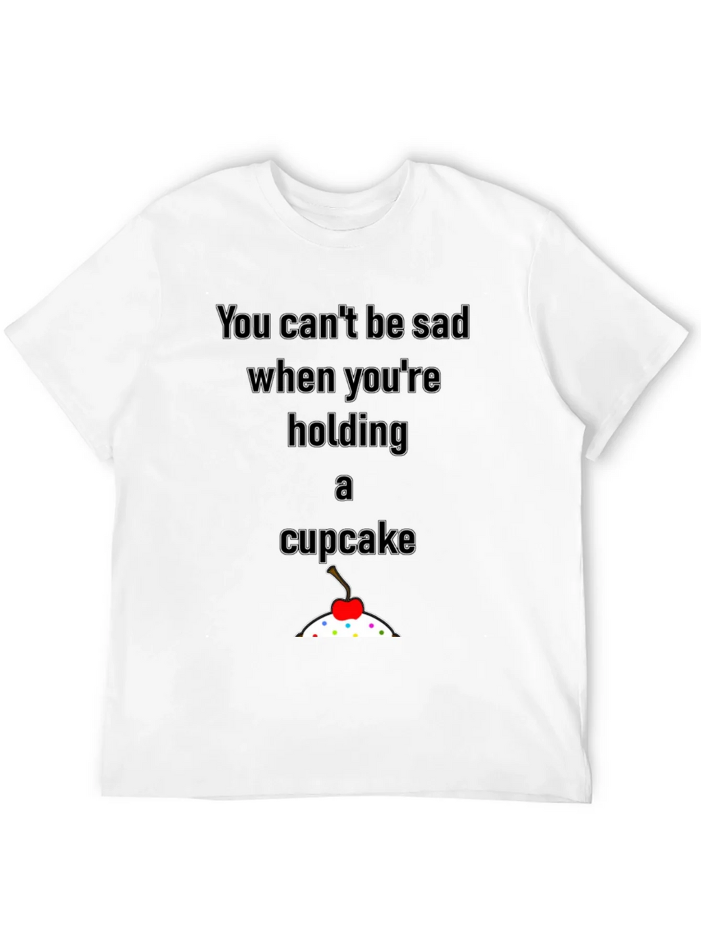 Cupcake Lover T-Shirt - Funny Saying product image 8