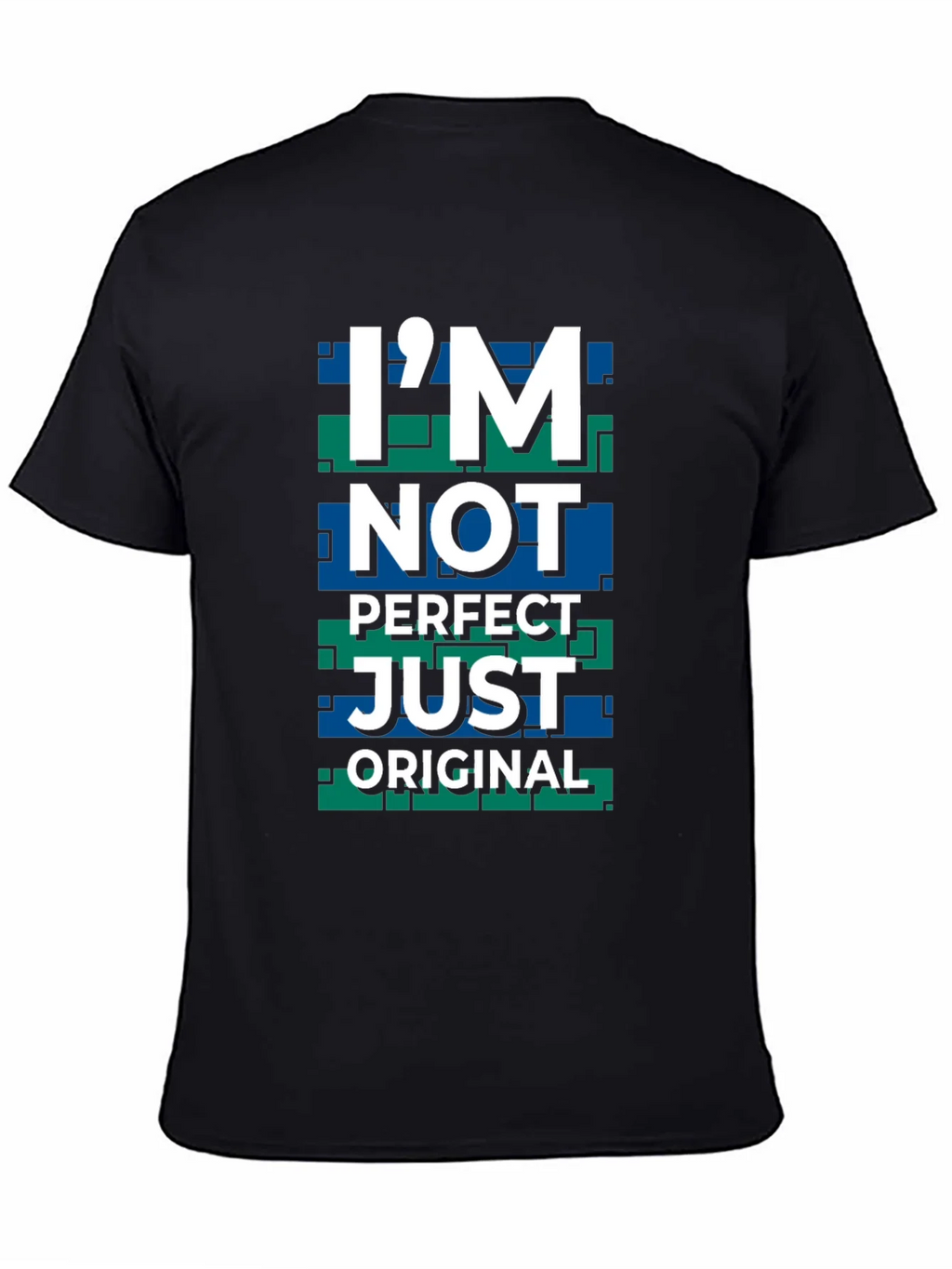Im Not Perfect Just Original Graphic Tee product image 1