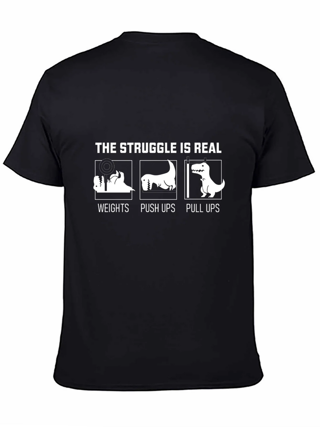 The Struggle Is Real Dinosaur Workout T-Shirt product image 1