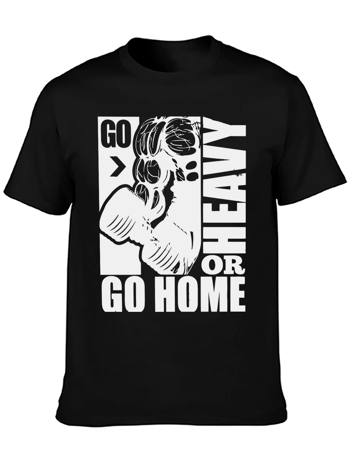 Go Heavy or Go Home Gym T-Shirt product image 1