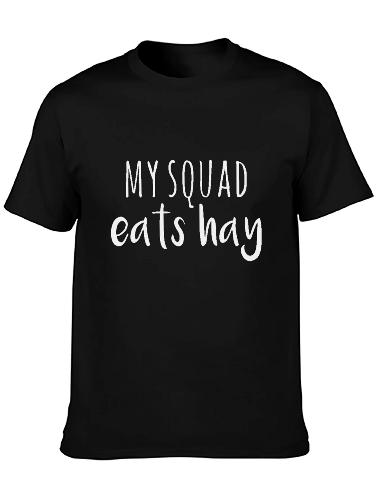 My Squad Eats Hay T-Shirt - Black Crew Neck Tee product image 2