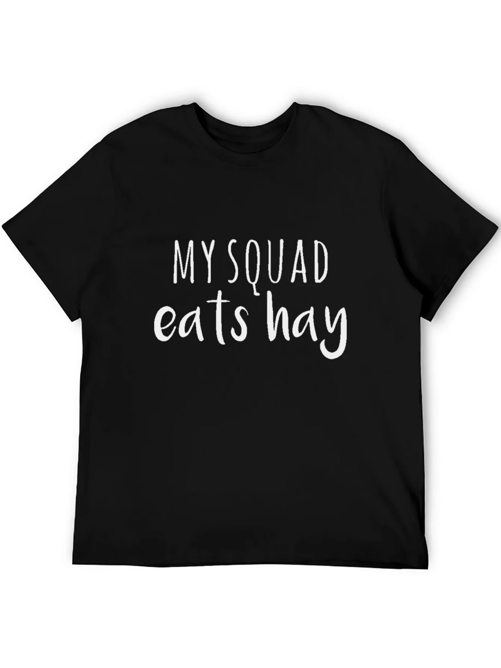 My Squad Eats Hay T-Shirt - Black Crew Neck Tee product image 3