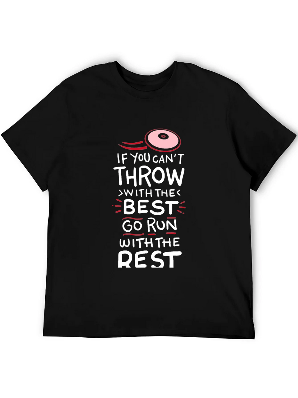 Funny Disc Golf T-Shirt - Run With The Rest product image 5