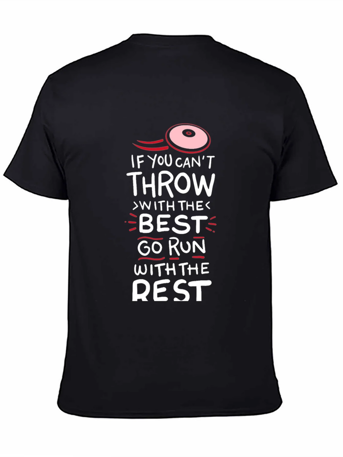 Funny Disc Golf T-Shirt - Run With The Rest product image 4