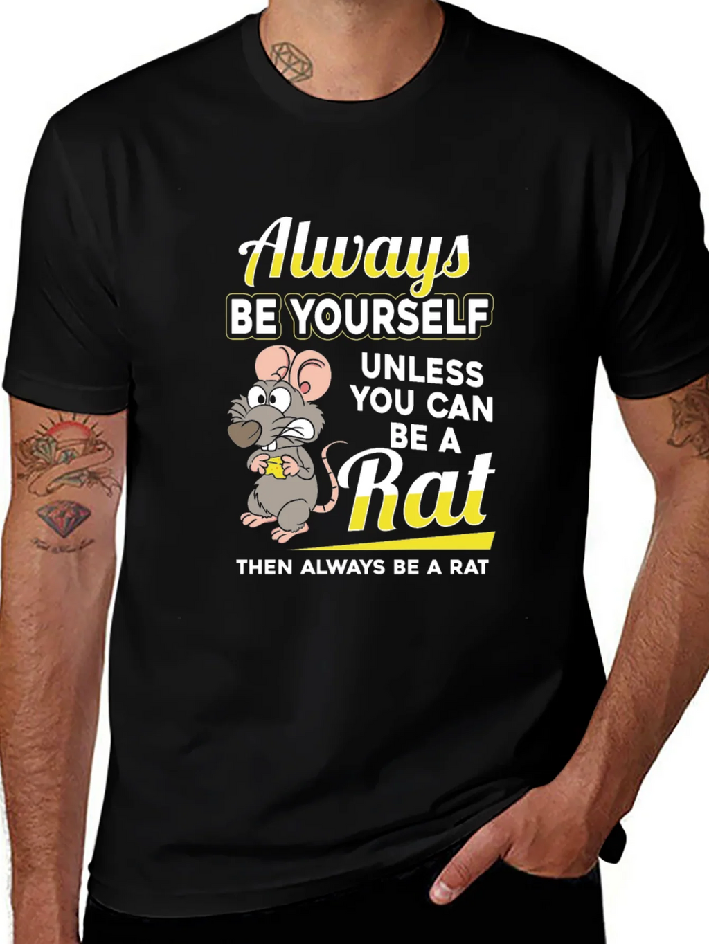 Always Be a Rat Graphic T-Shirt - Funny Novelty Tee product image 1