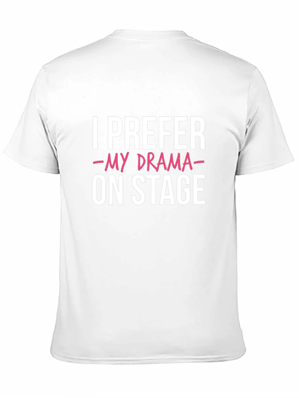 I Prefer My Drama On Stage Black Graphic Tee product image 10