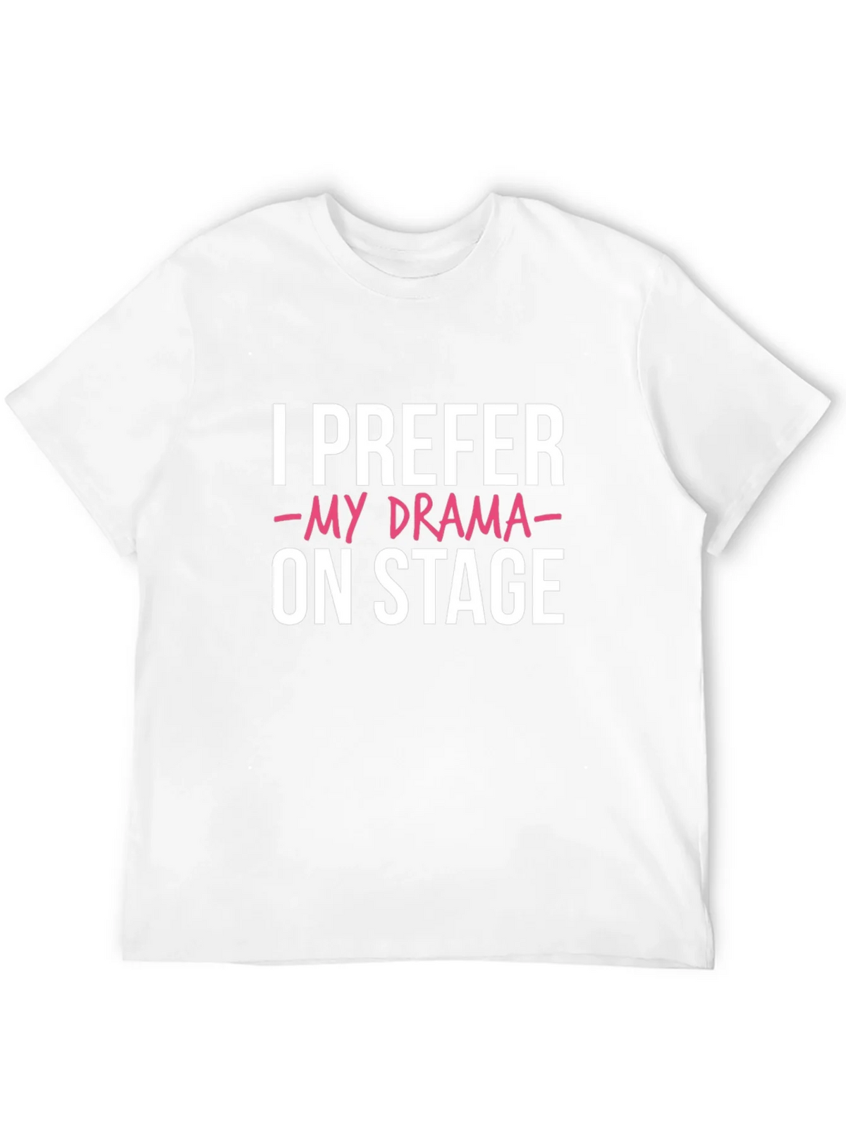 I Prefer My Drama On Stage Black Graphic Tee product image 11