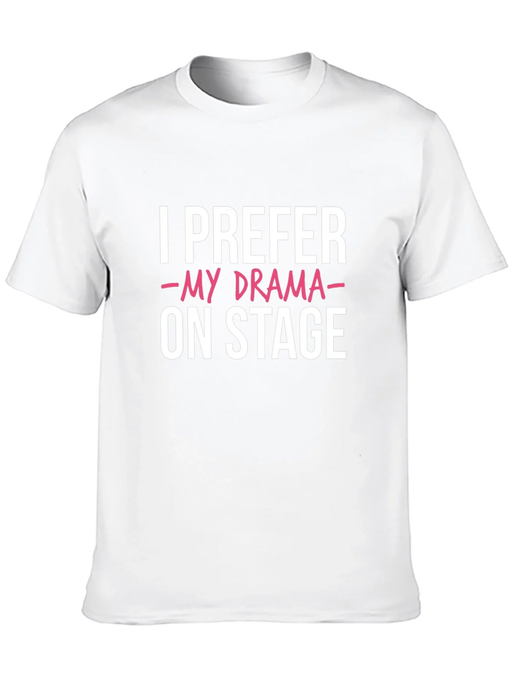 I Prefer My Drama On Stage Black Graphic Tee product image 9