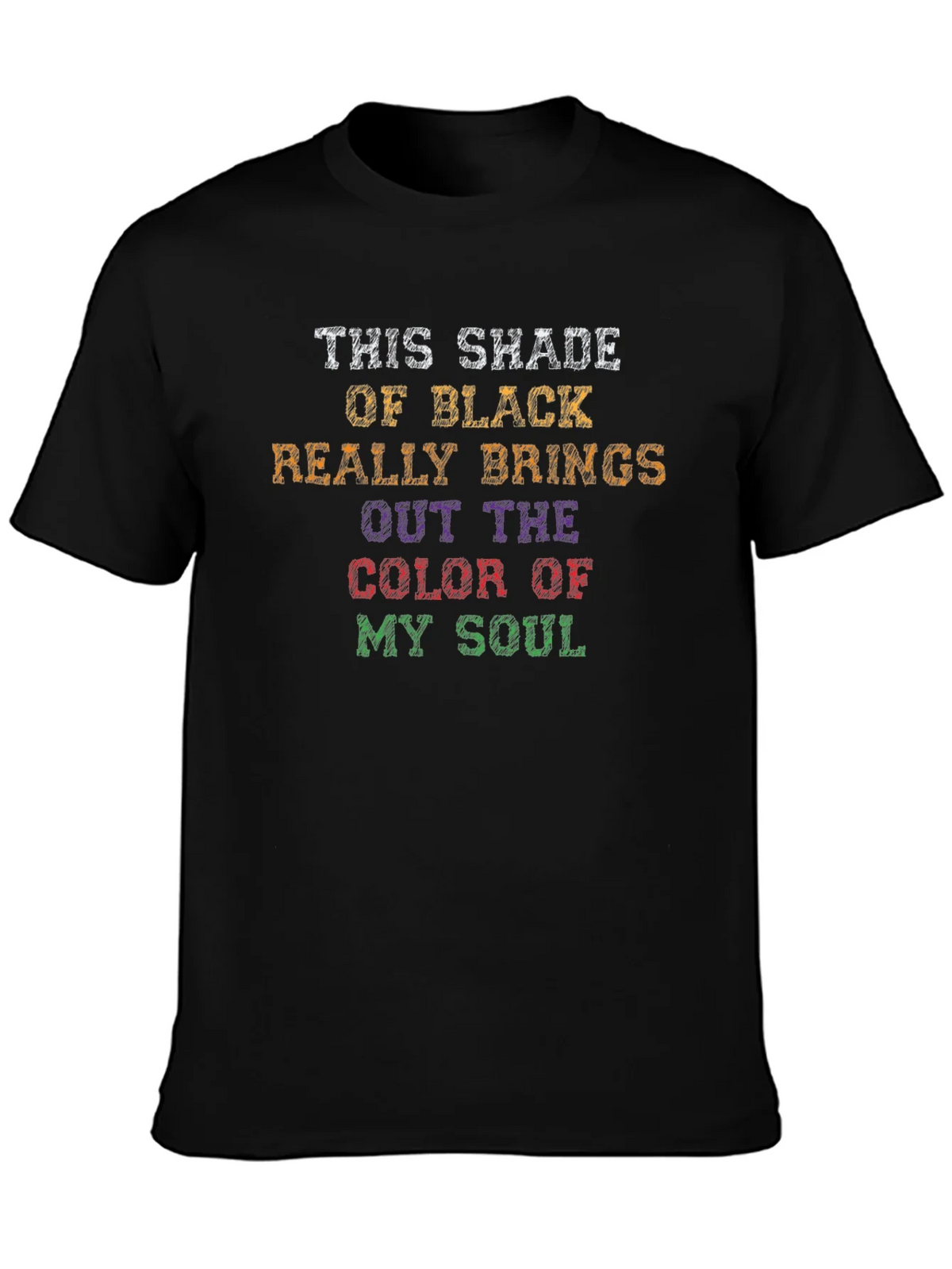 Humorous Color of My Soul Black T-Shirt product image 3