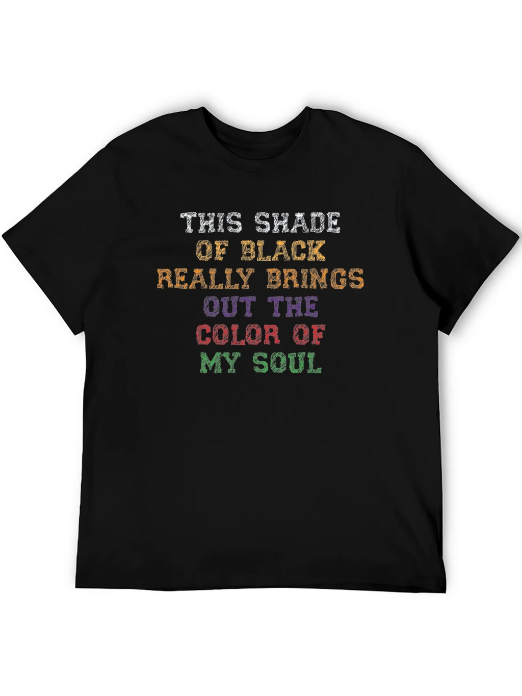 Humorous Color of My Soul Black T-Shirt product image 5