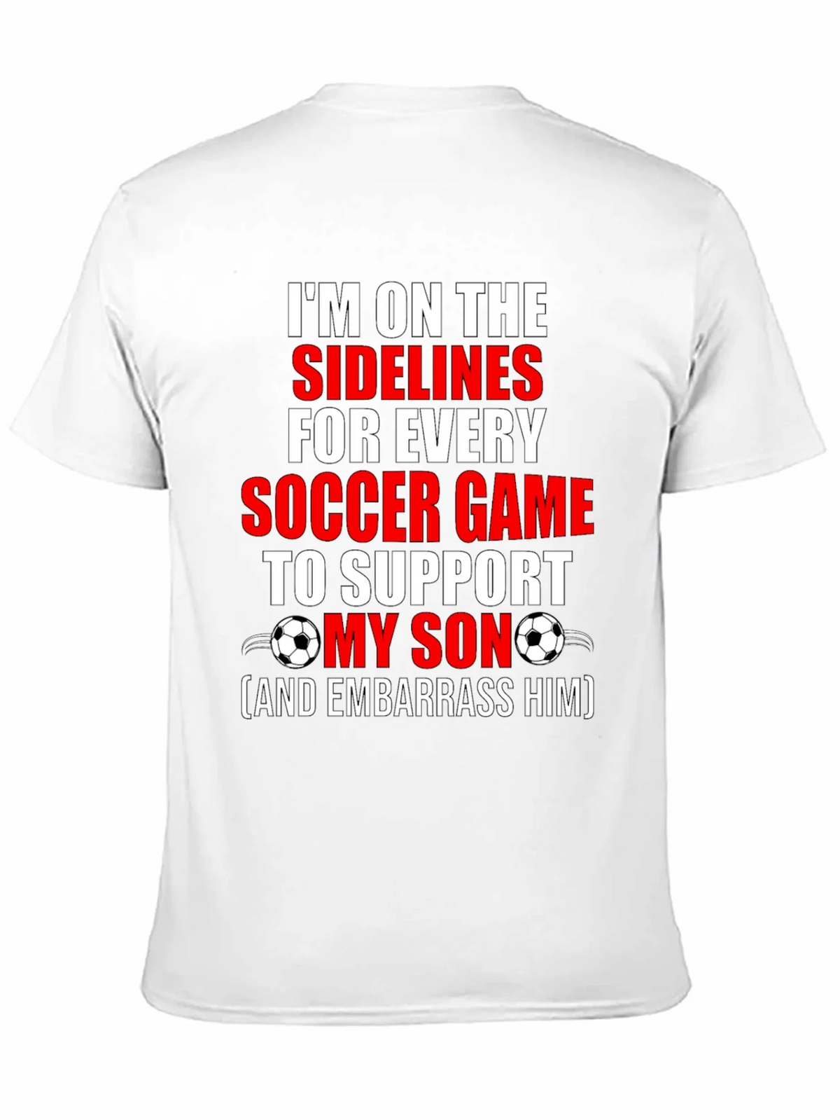 Soccer Dad T-Shirt: Im on the Sidelines to Support My Son product image 4